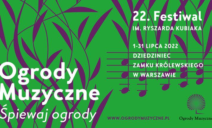 Karnety na Koncerty LIVE / 22. Festiwal Ogrody Muzyczne 2022 / Śpiewaj Ogrody - zdjęcie