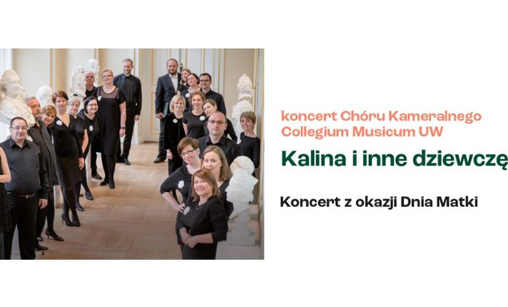 „Kalina i inne dziewczęta” – koncert Chóru Kameralnego Collegium Musicum UW - zdjęcie
