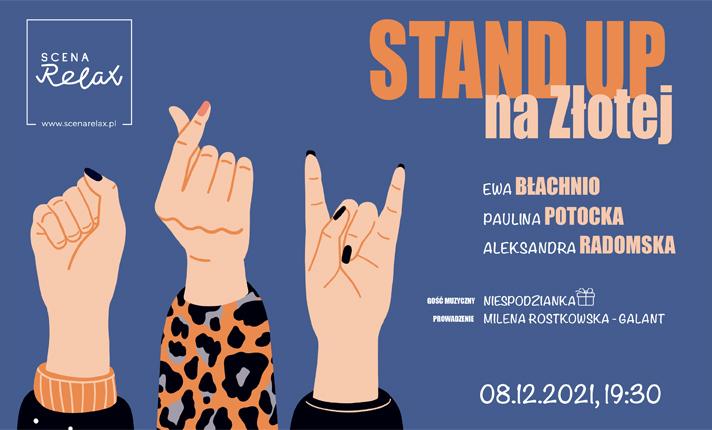 STAND-UP na Złotej: Błachnio x Radomska x Potocka - zdjęcie