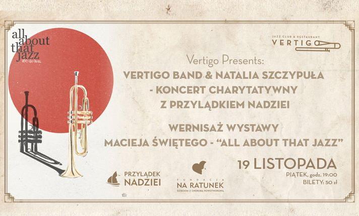 Vertigo Presents: Vertigo Band & Natalia Szczypuła - Koncert Charytatywny z Przylądkiem Nadziei - zdjęcie