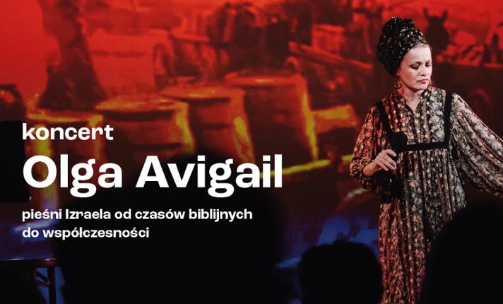 Olga Avigail – pieśni Izraela od czasów biblijnych do współczesności - zdjęcie