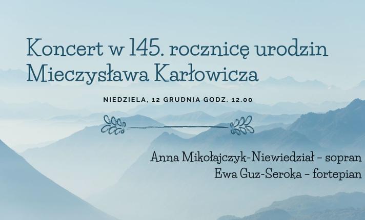Koncert w 145. rocznicę urodzin Mieczysława Karłowicza - zdjęcie