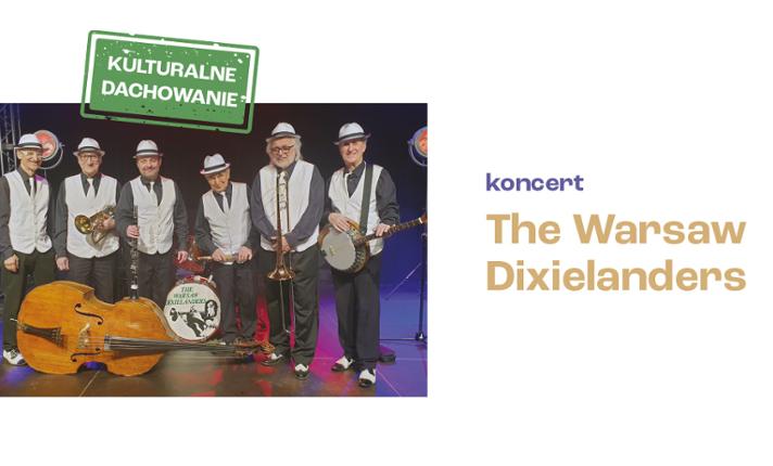 The Warsaw Dixielanders - koncert / KULTURALNE DACHOWANIE - zdjęcie
