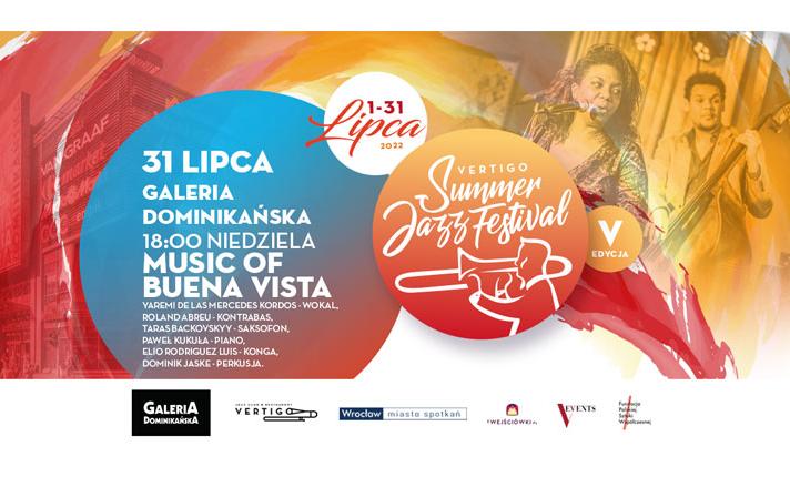 NOWA DATA - Music of Buena Vista - Vertigo Summer Jazz Festival - zdjęcie