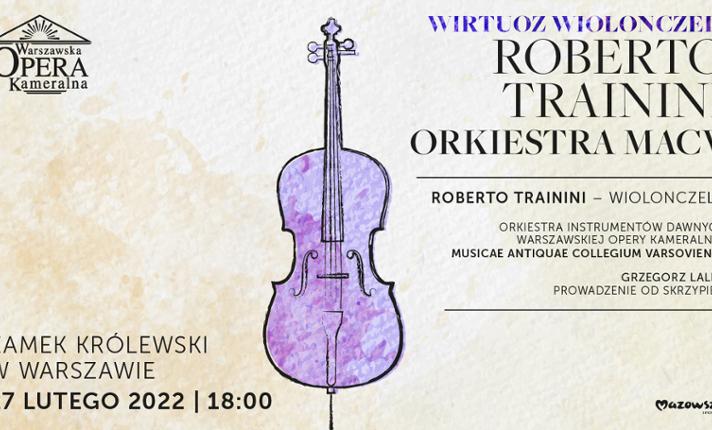 Wirtuoz wiolonczeli: Roberto Trainini i Orkiestra MACV - zdjęcie