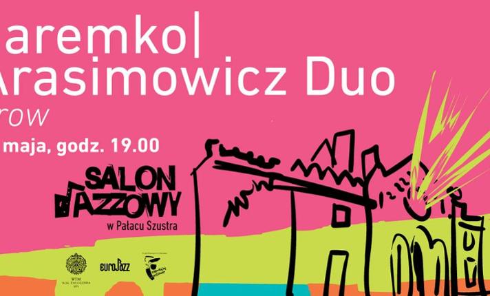 Salon Jazzowy/Jaremko&Arasimowicz Duo - zdjęcie